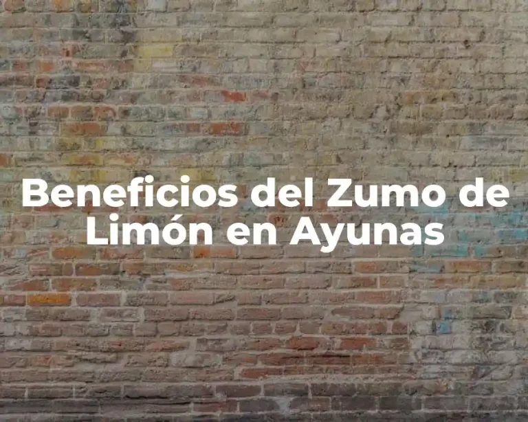 Beneficios del Zumo de Limón en Ayunas