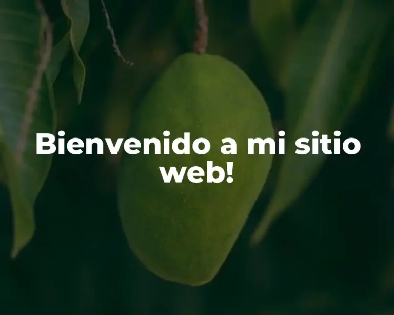 Bienvenido a mi sitio web!