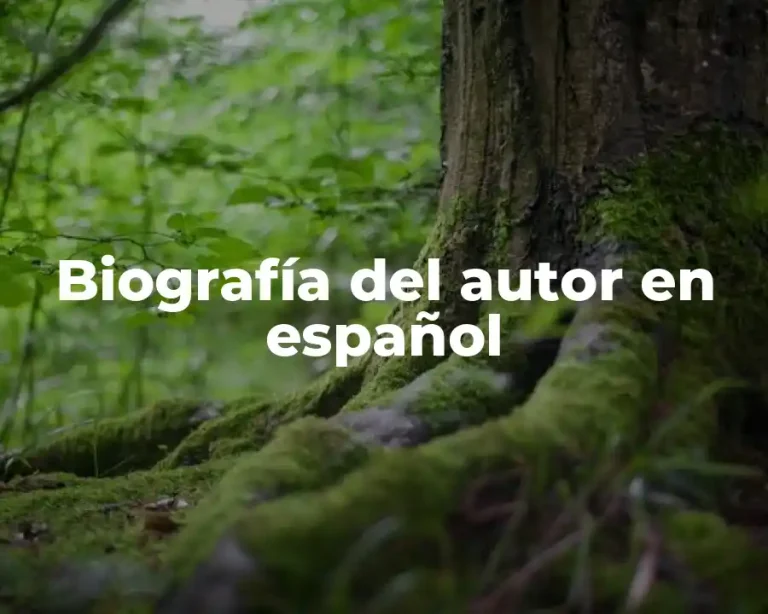 Biografía del autor en español