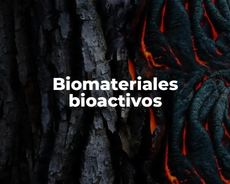 Biomateriales bioactivos