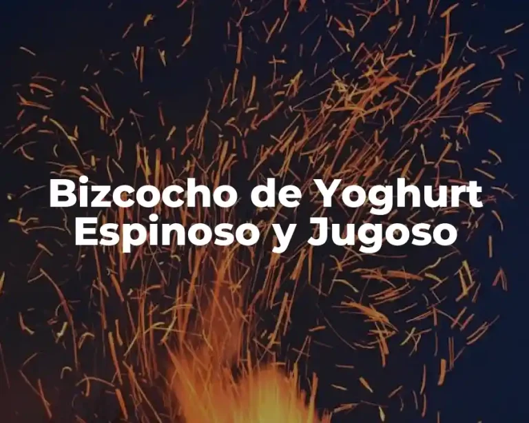 Bizcocho de Yoghurt Espinoso y Jugoso