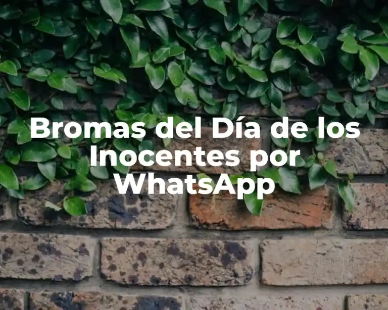 Bromas del Día de los Inocentes por WhatsApp