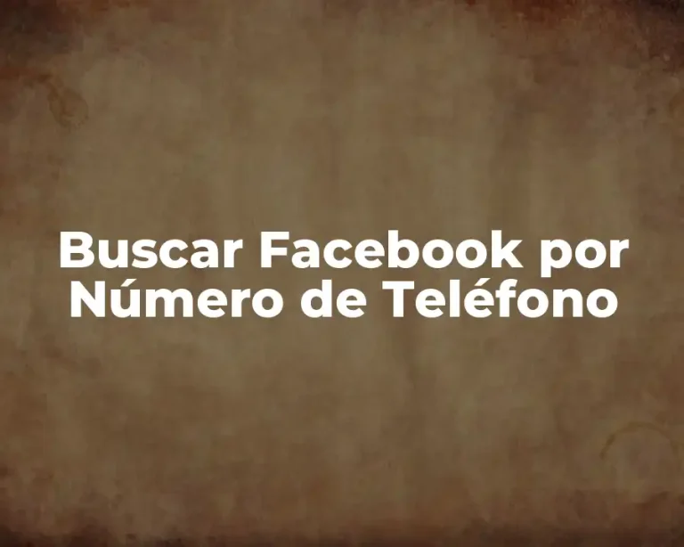 Buscar Facebook por Número de Teléfono