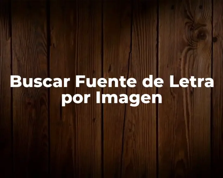 Buscar Fuente de Letra por Imagen
