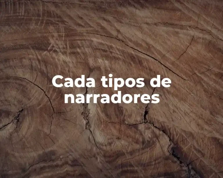 Cada tipos de narradores