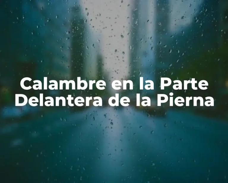 Calambre en la Parte Delantera de la Pierna