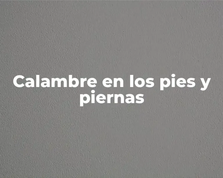 Calambre en los pies y piernas