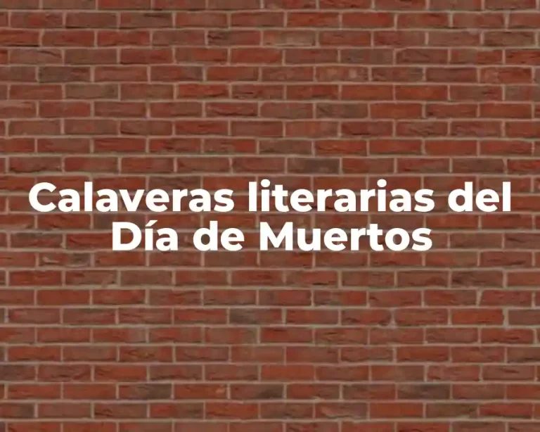 Calaveras literarias del Día de Muertos