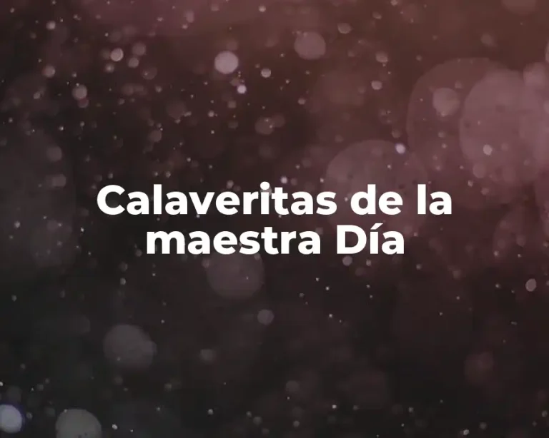 Calaveritas de la maestra Día