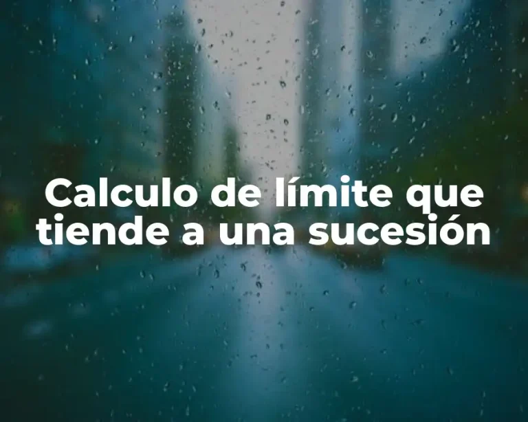 Calculo de límite que tiende a una sucesión