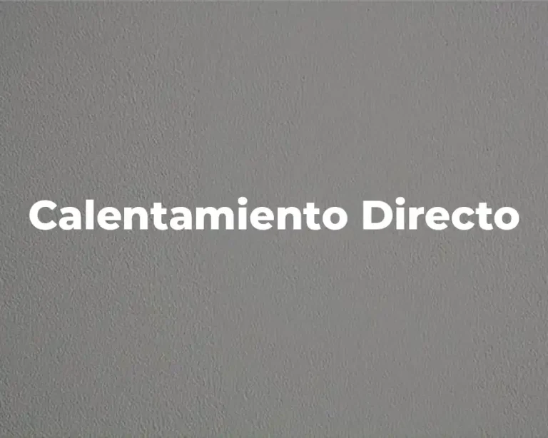 Calentamiento Directo