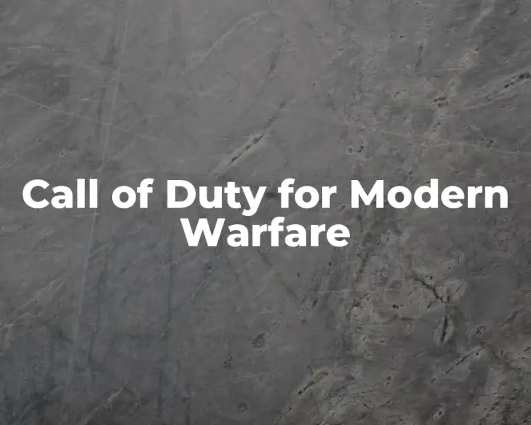 Call of Duty for Modern Warfare