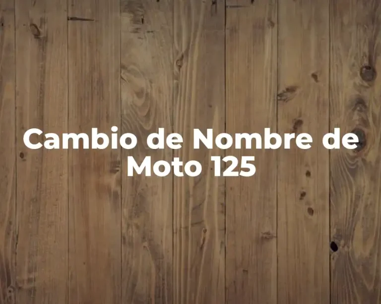 Cambio de Nombre de Moto 125