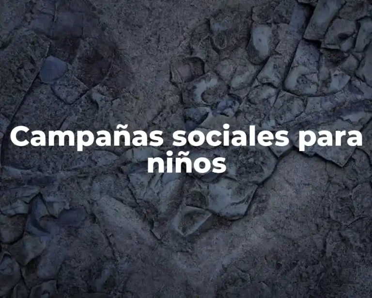 Campañas sociales para niños