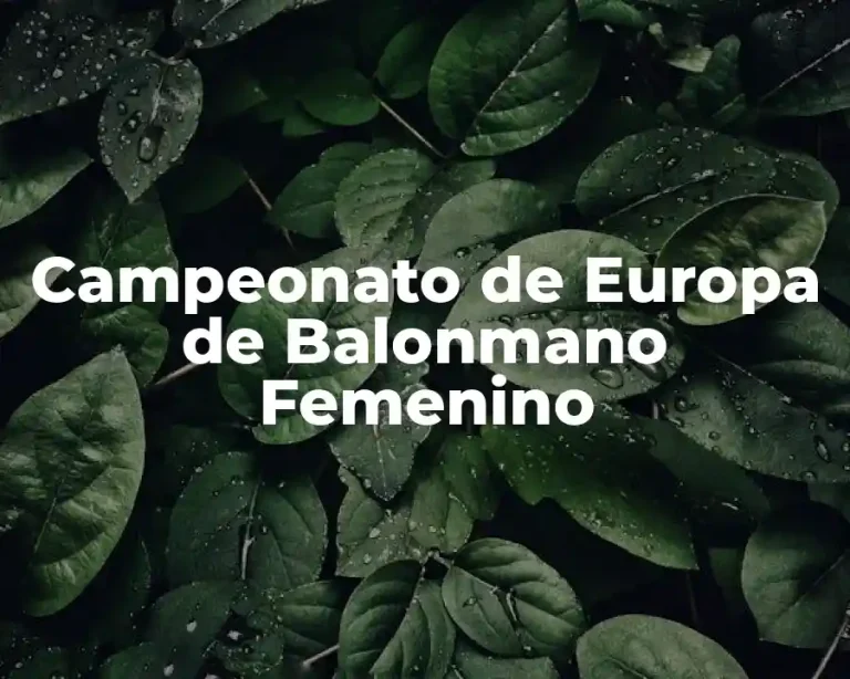 Campeonato de Europa de Balonmano Femenino