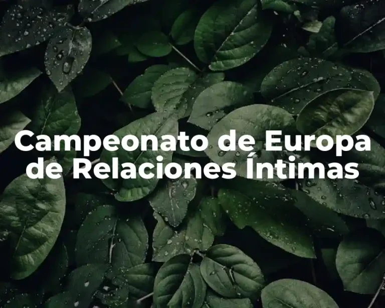 Campeonato de Europa de Relaciones Íntimas