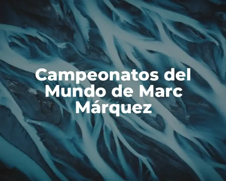 Campeonatos del Mundo de Marc Márquez