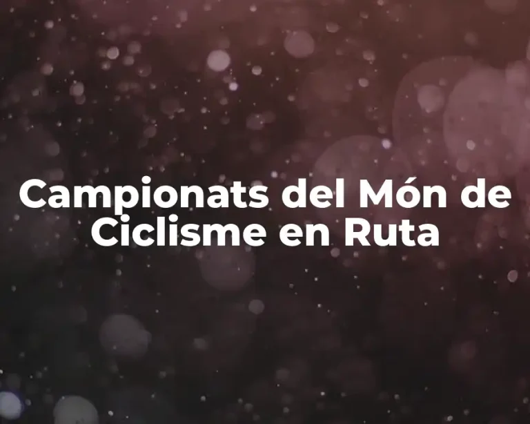 Campionats del Món de Ciclisme en Ruta
