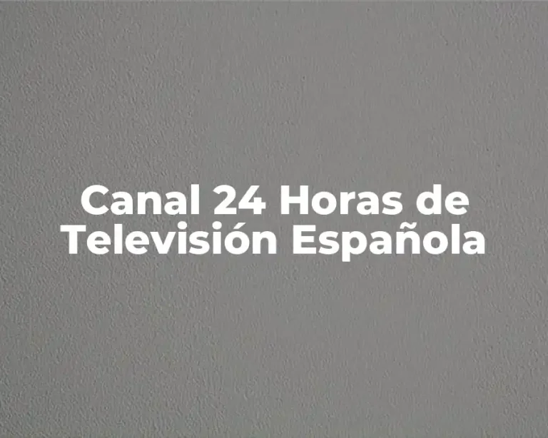 Canal 24 Horas de Televisión Española
