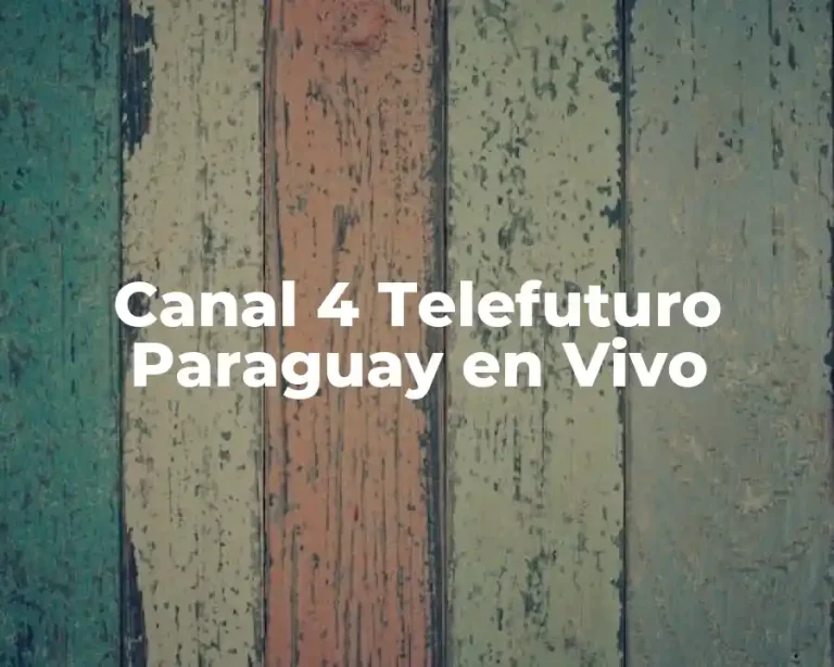 Canal 4 Telefuturo Paraguay en Vivo