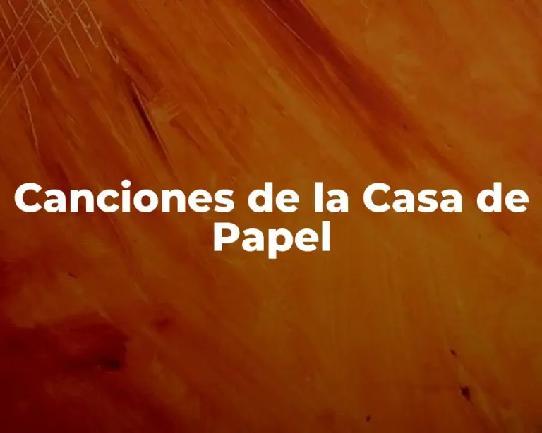 Canciones de la Casa de Papel