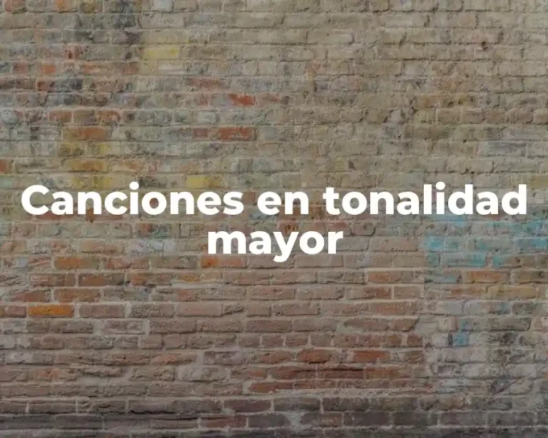 Canciones en tonalidad mayor