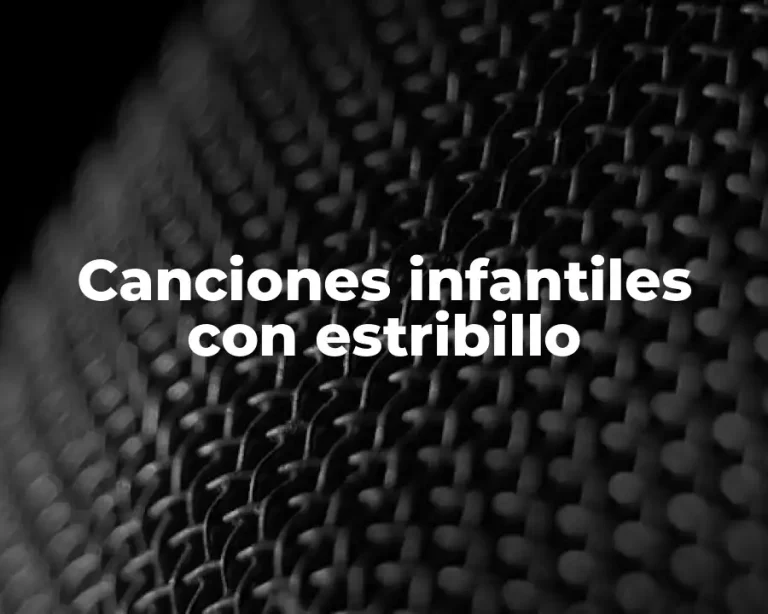 Canciones infantiles con estribillo