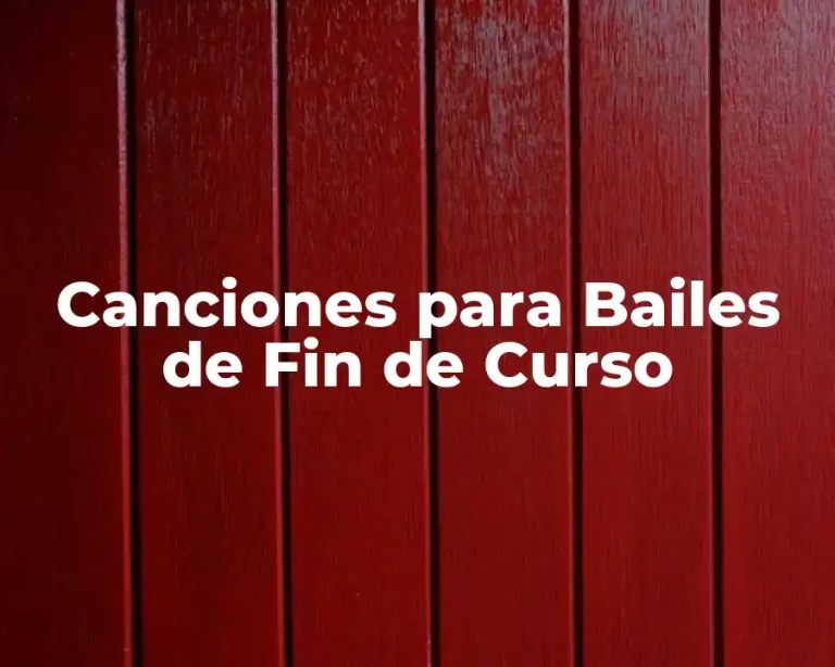 Canciones para Bailes de Fin de Curso