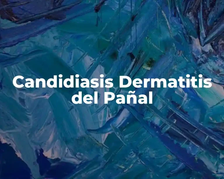Candidiasis Dermatitis del Pañal