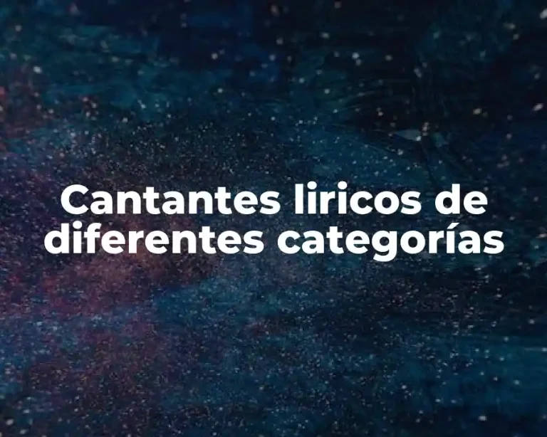 Cantantes liricos de diferentes categorías