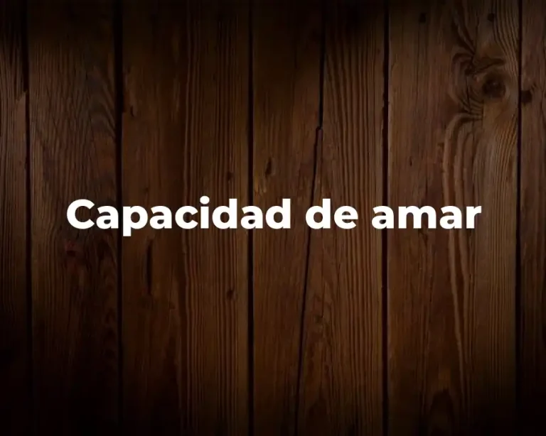 Capacidad de amar