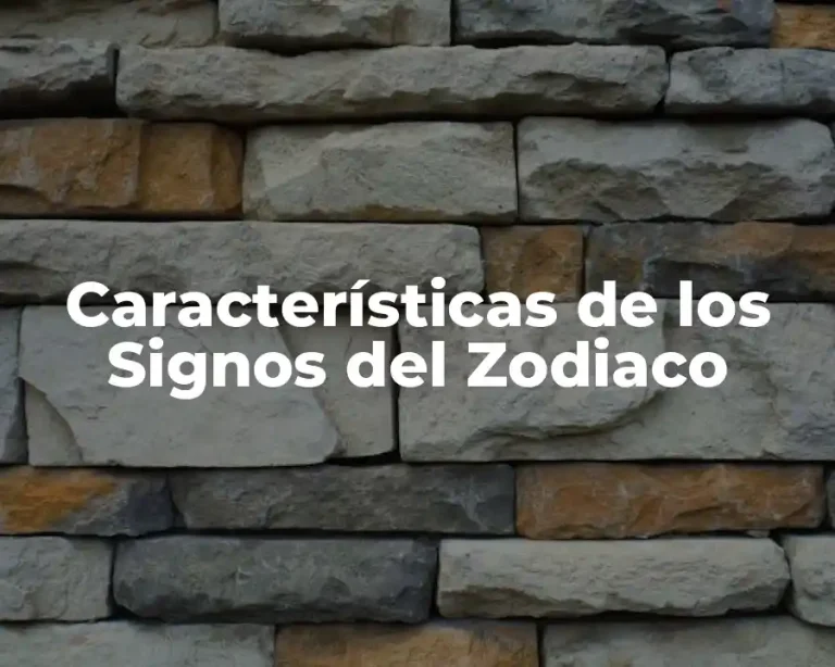 Características de los Signos del Zodiaco