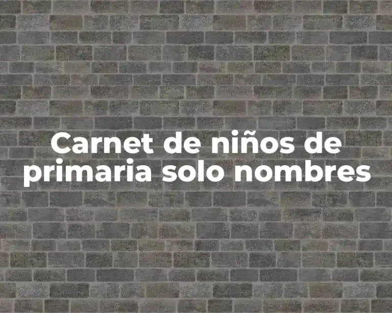 Carnet de niños de primaria solo nombres