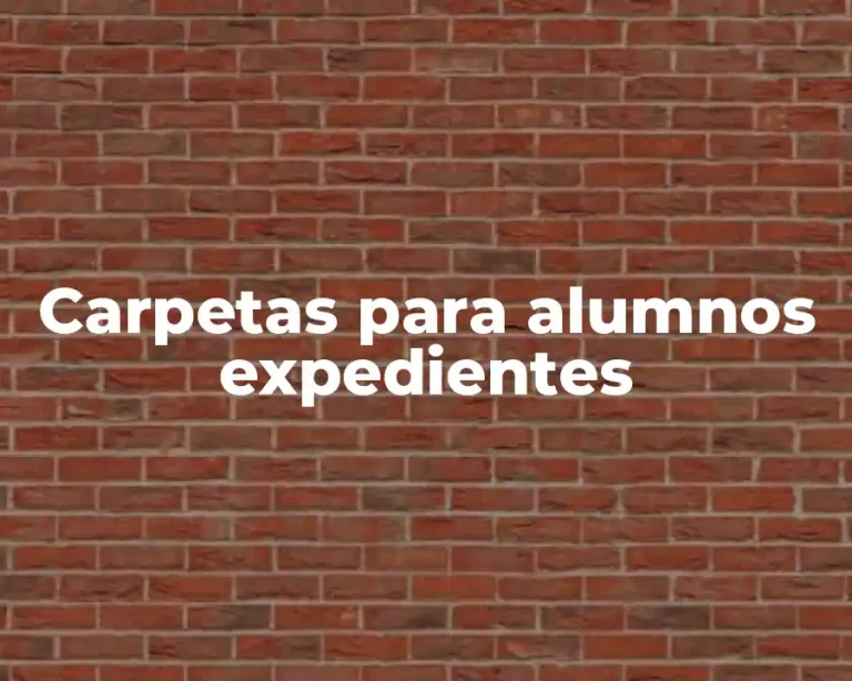 Carpetas para alumnos expedientes