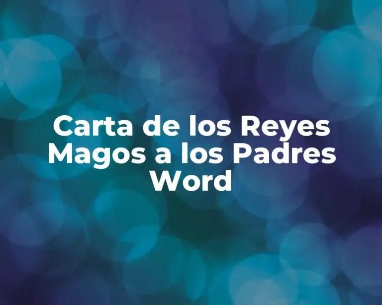 Carta de los Reyes Magos a los Padres Word