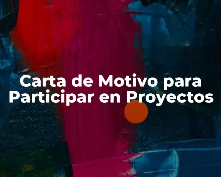 Carta de Motivo para Participar en Proyectos