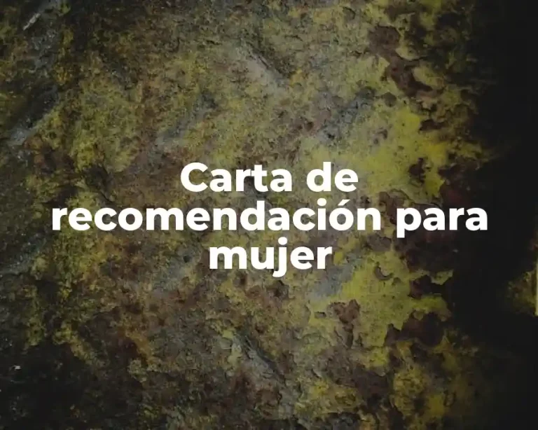 Carta de recomendación para mujer