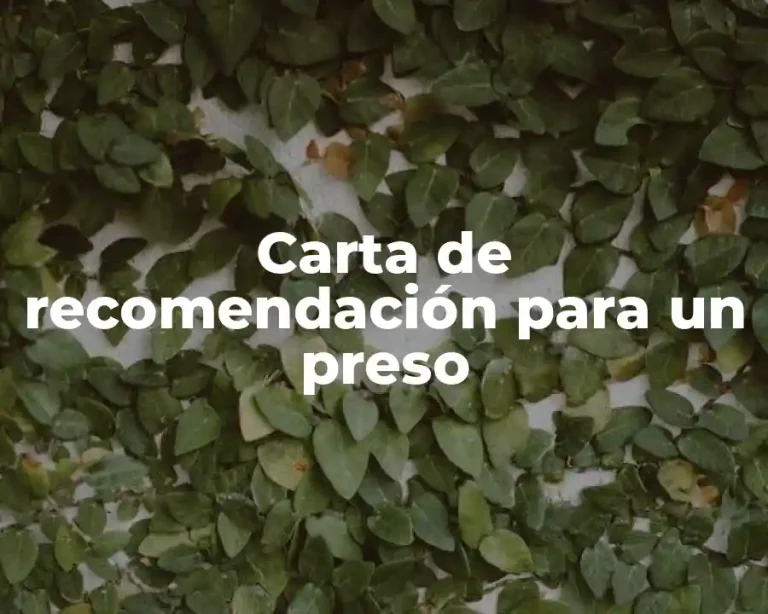 Carta de recomendación para un preso