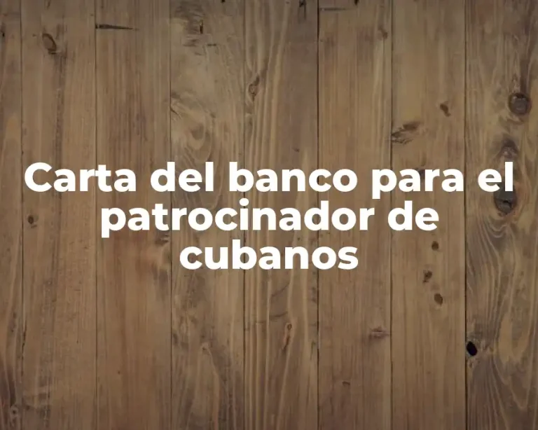 Carta del banco para el patrocinador de cubanos