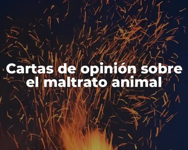 Cartas de opinión sobre el maltrato animal