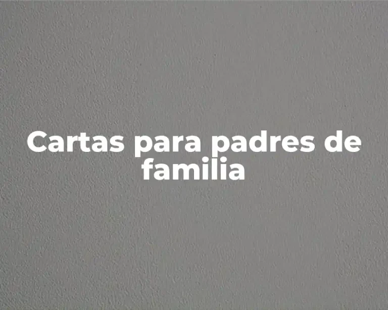 Cartas para padres de familia
