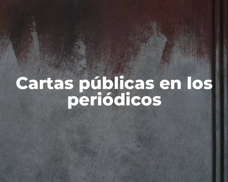 Cartas públicas en los periódicos