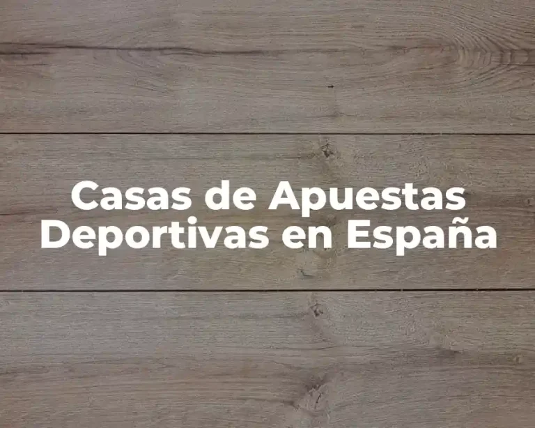 Casas de Apuestas Deportivas en España