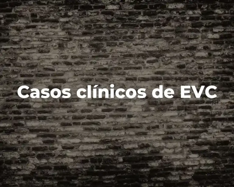 Casos clínicos de EVC