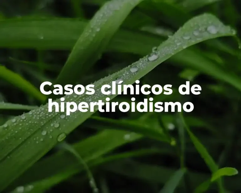 Casos clínicos de hipertiroidismo