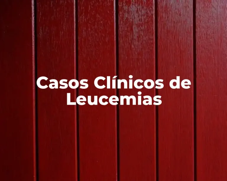 Casos Clínicos de Leucemias