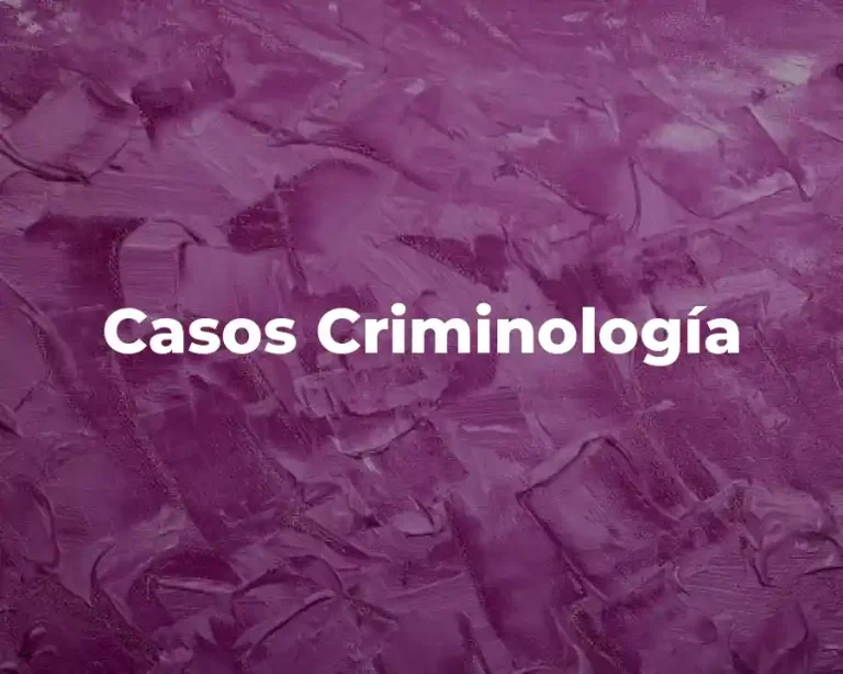 Casos Criminología