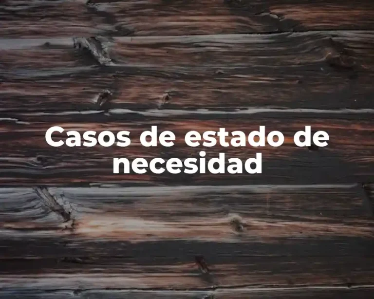 Casos de estado de necesidad