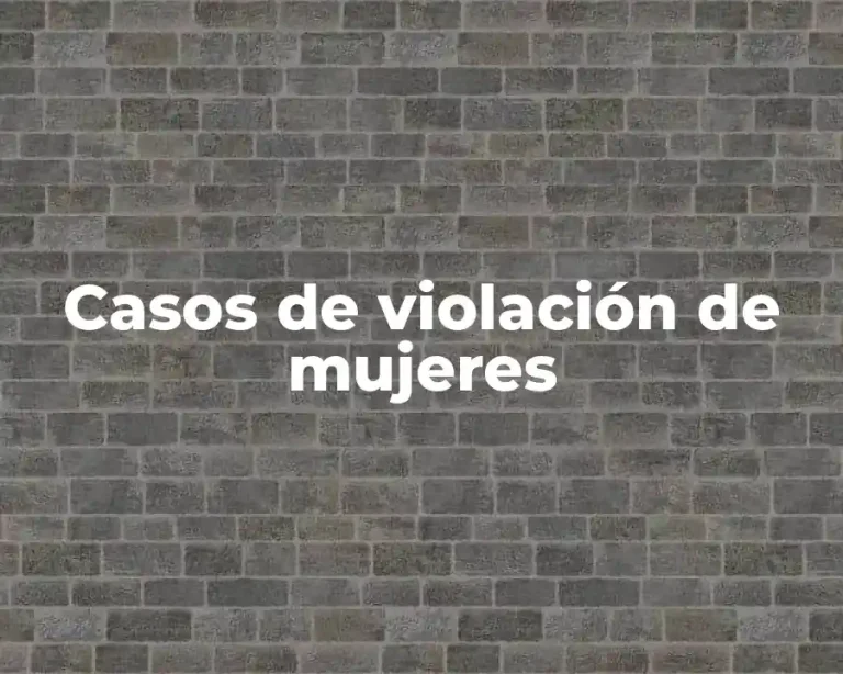 Casos de violación de mujeres