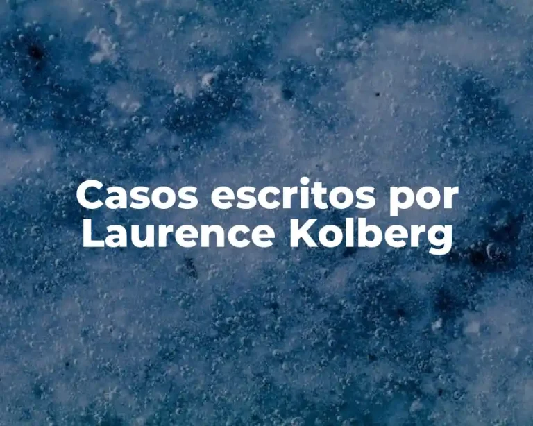 Casos escritos por Laurence Kolberg